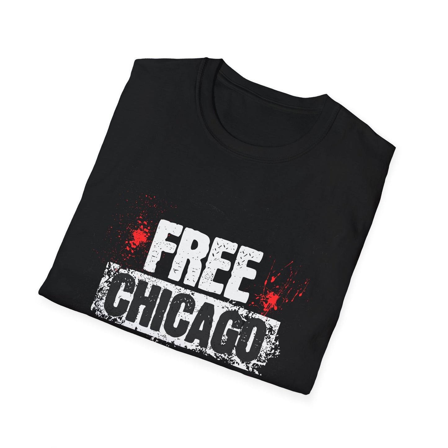 Free Chicago - Protest Military Takeover of Chicago IL, Unisex T-shirt, Resist Political Events, Activist Shirt, Protest Rally Tee Apparel