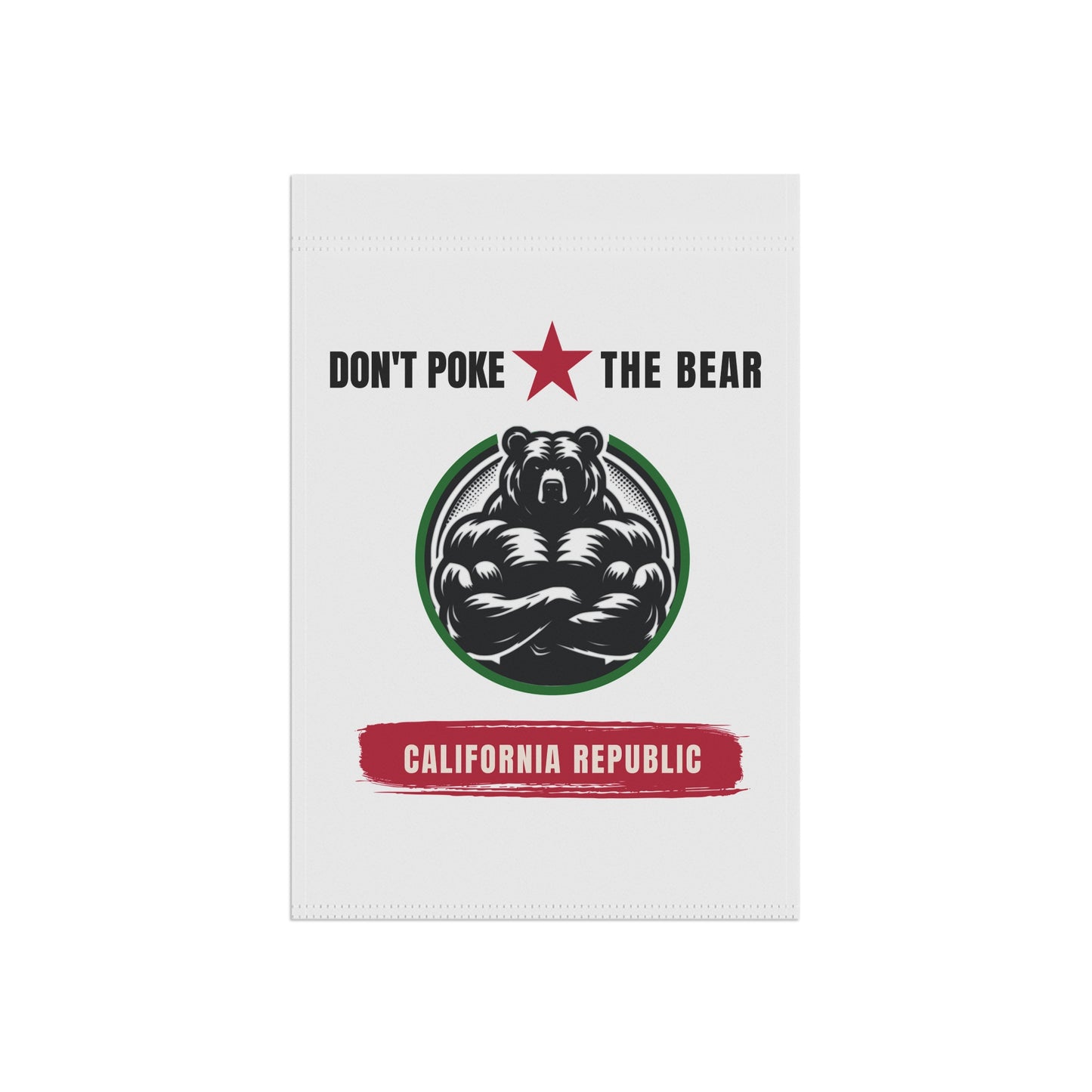 Flag - Don't Poke the Bear, California Republic, Gavin Newsom 2028, Garden or House Flag, Political Banner for Democratic Supporters