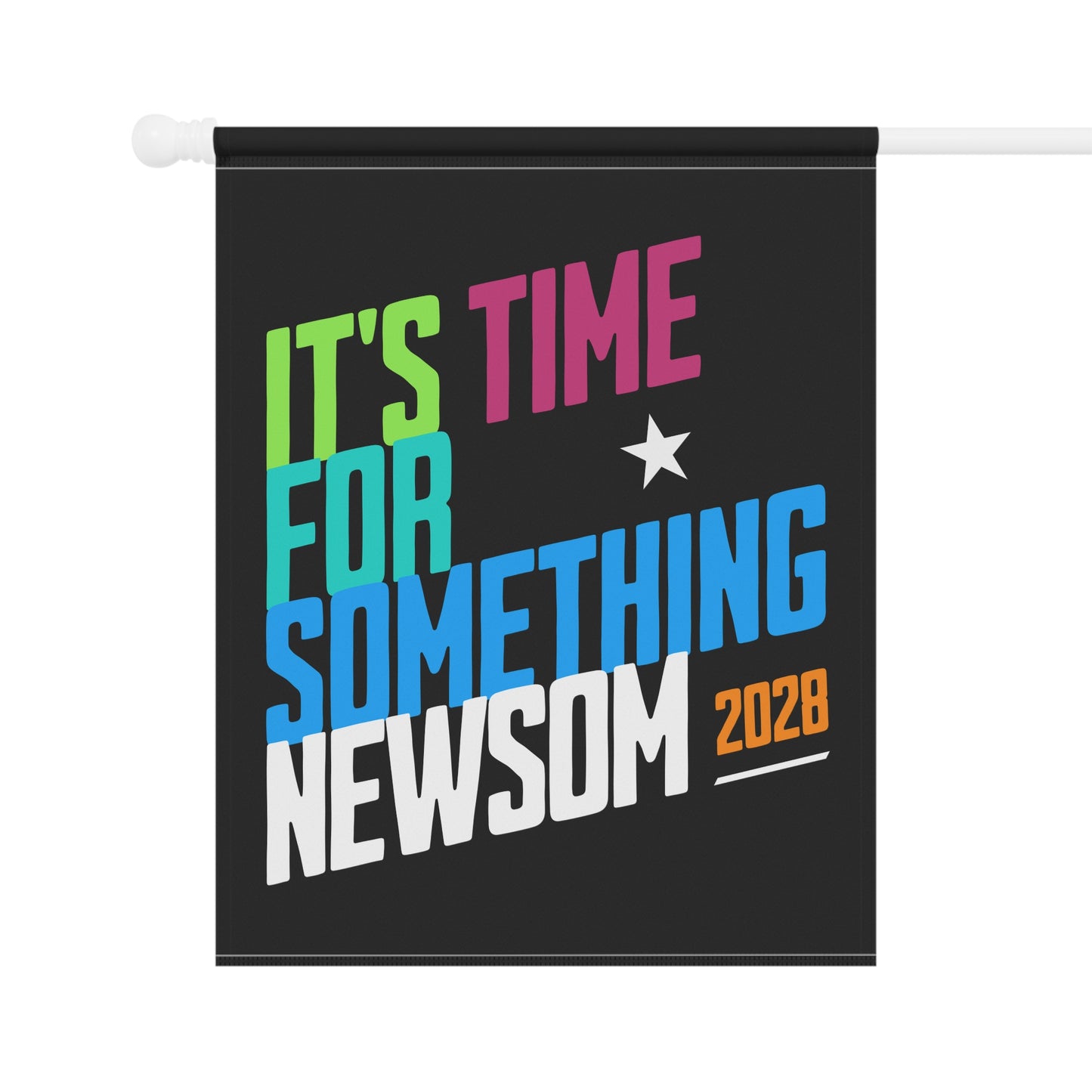 It's Time for Something Newsom, Newsom 2028 Garden Flag, Presidential Political Campaign, Election Shirt for Democratic Supporters