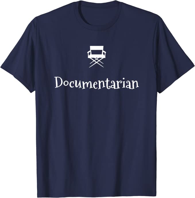 Film and Movie Documentarian T-shirt