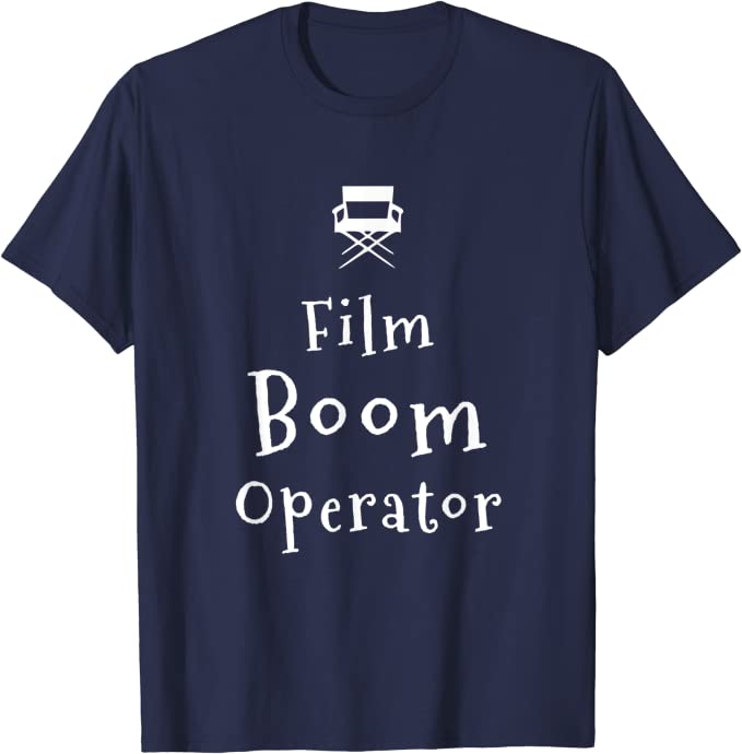 Film Crew Boom Operator T-shirt