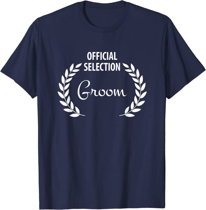 Official Selection Groom Film Laurel T-Shirt for Weddings