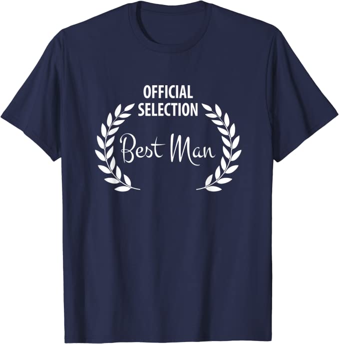 Official Selection Best Man Film Laurel T-Shirt for Weddings