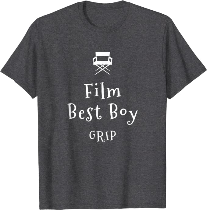 Film Best Boy Grip T-Shirt for Movie Lovers