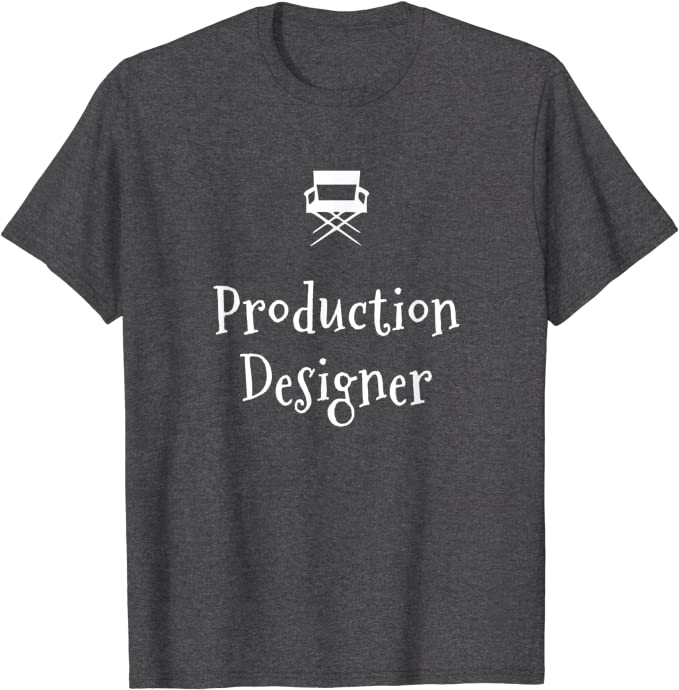 Film and Movie Crew Production Designer T-shirt