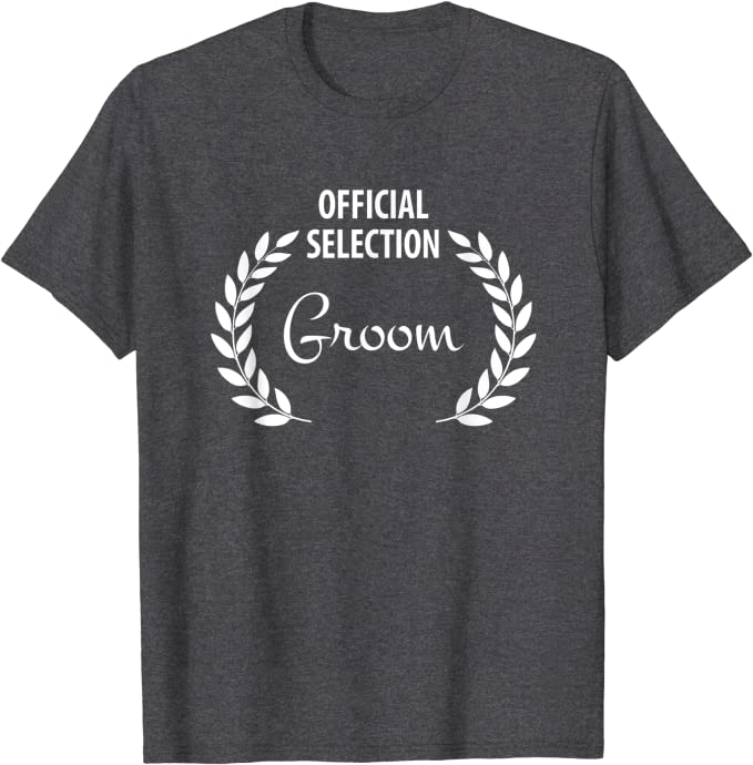 Official Selection Groom Film Laurel T-Shirt for Weddings