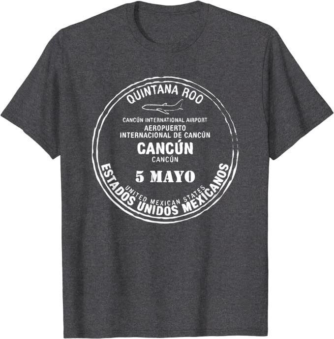 Cancun Mexico May 5 Passport Stamp Travel T-shirt
