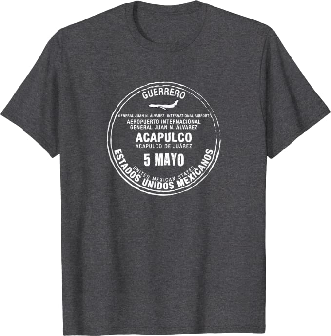 Acapulco Mexico May 5 Passport Stamp Travel T-shirt