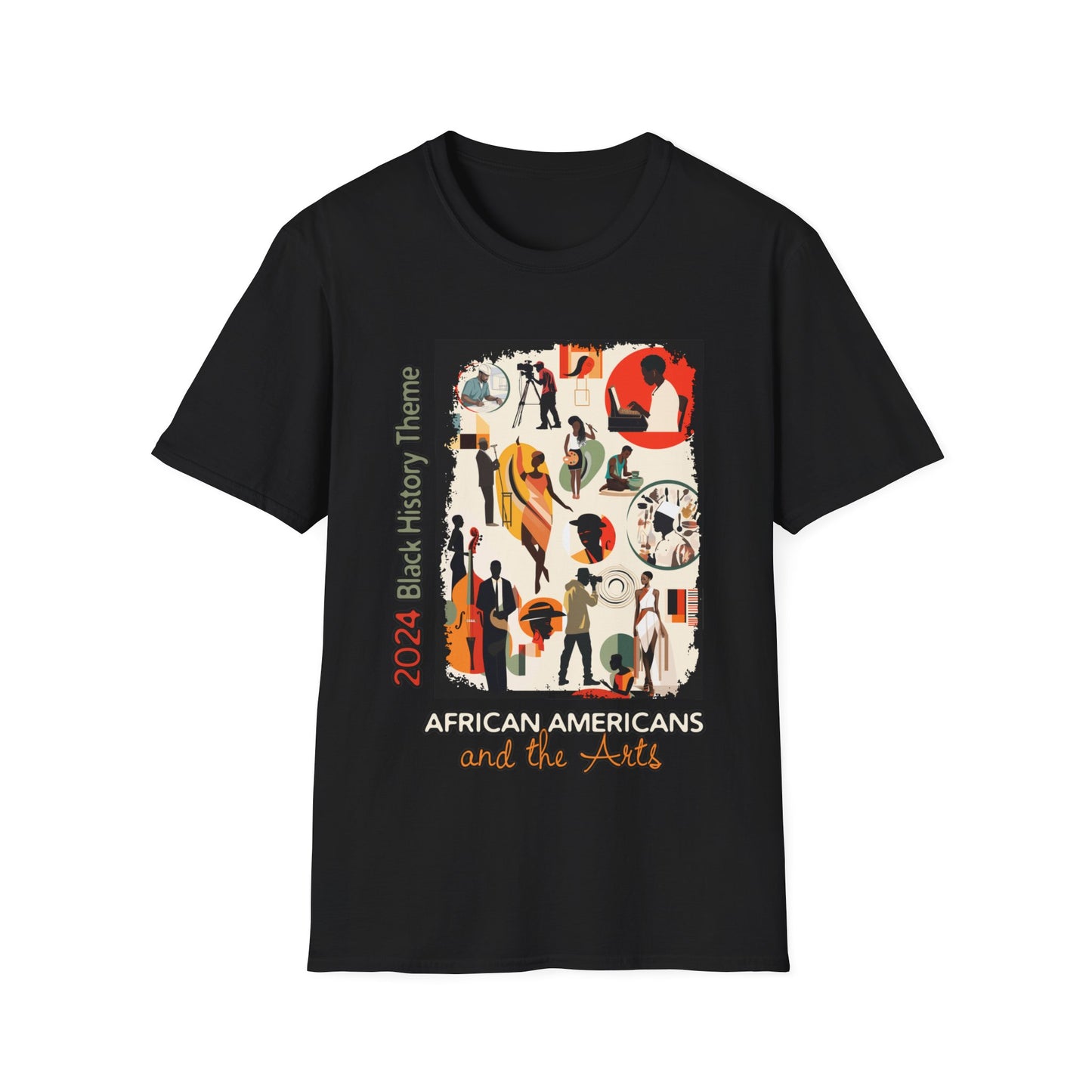 2024 Black History Theme: 'African Americans and the Arts' Unisex Softstyle T-Shirt