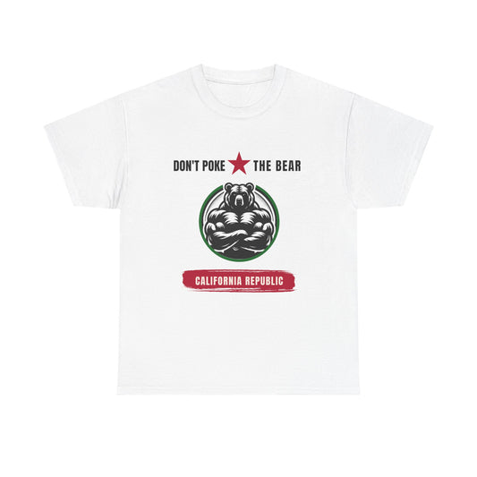 Don't Poke the Bear California Republic Unisex T-shirt, Gavin Newsom 2028, Political Statement Shirt for Democrat Supporters, California