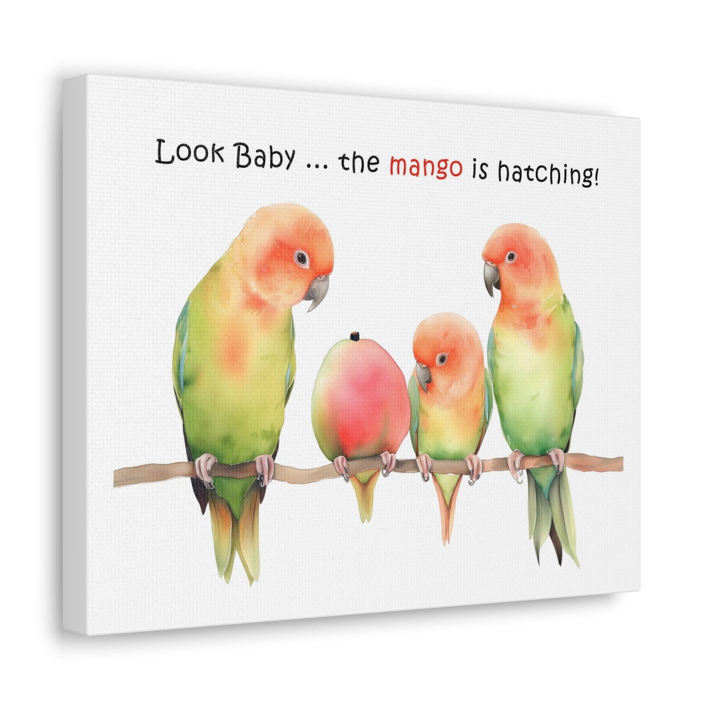 Lovebird Parents and Baby Watching Mango Hatching on a Branch - Funny Canvas Gallery Wraps