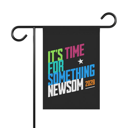 It's Time for Something Newsom, Newsom 2028 Garden Flag, Presidential Political Campaign, Election Shirt for Democratic Supporters