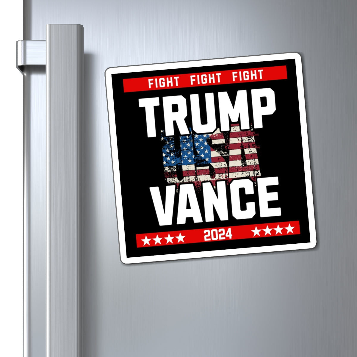 Trump Vance 2024 Republican Presidential Election Fight Refrigerator Magnets (3 sizes)