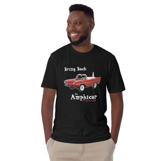 Bring Back the Amphicar - the Car that Swims Unisex T-Shirt