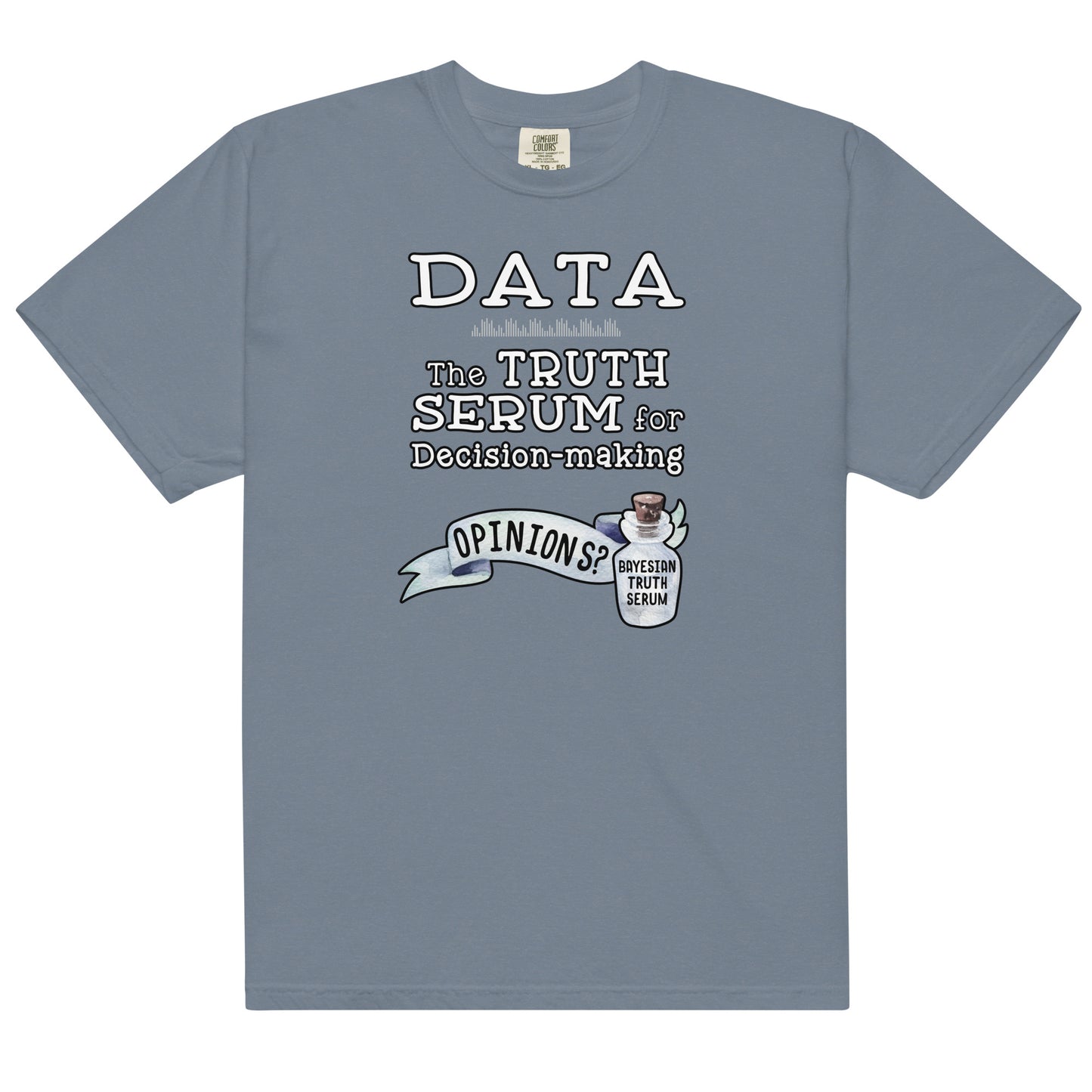 Data Visualization Shirt for Data Analyst, Data Scientist Gift, Data Analytics Truth Serum Unisex T-shirt