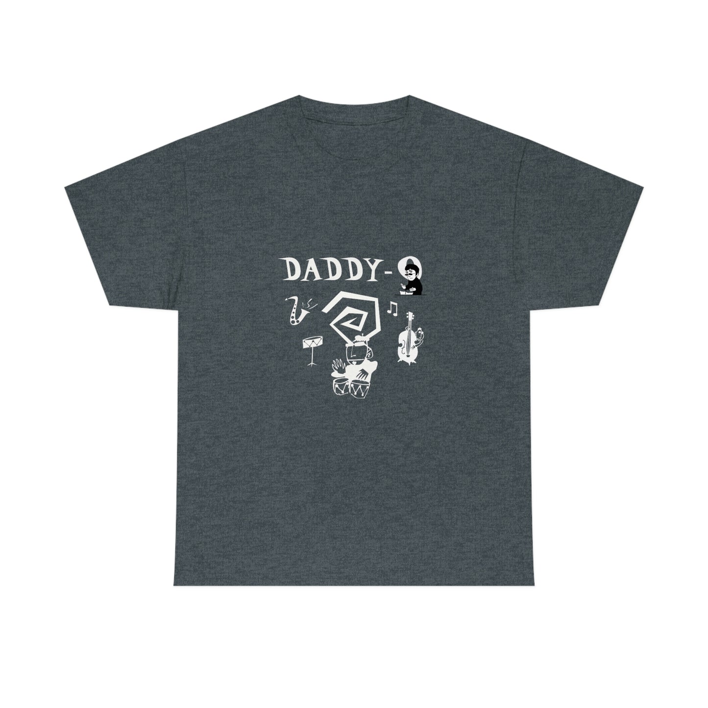 Father's Day Shirt - Cool Daddy-O Beatnik Heavy Cotton Tee