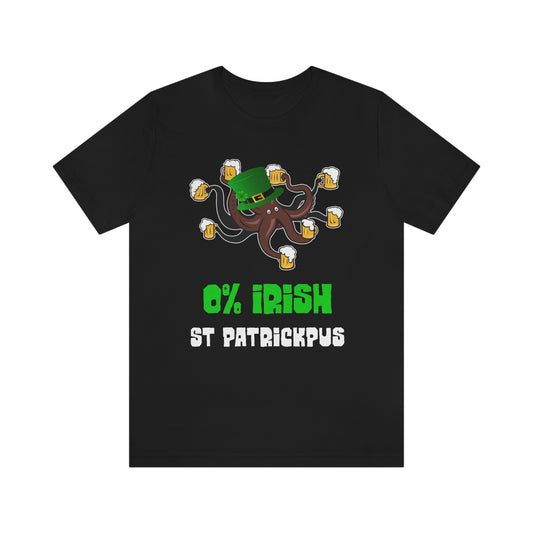 Zero Percent Irish - Funny St Patrick's Day Octopus Unisex T-shirt