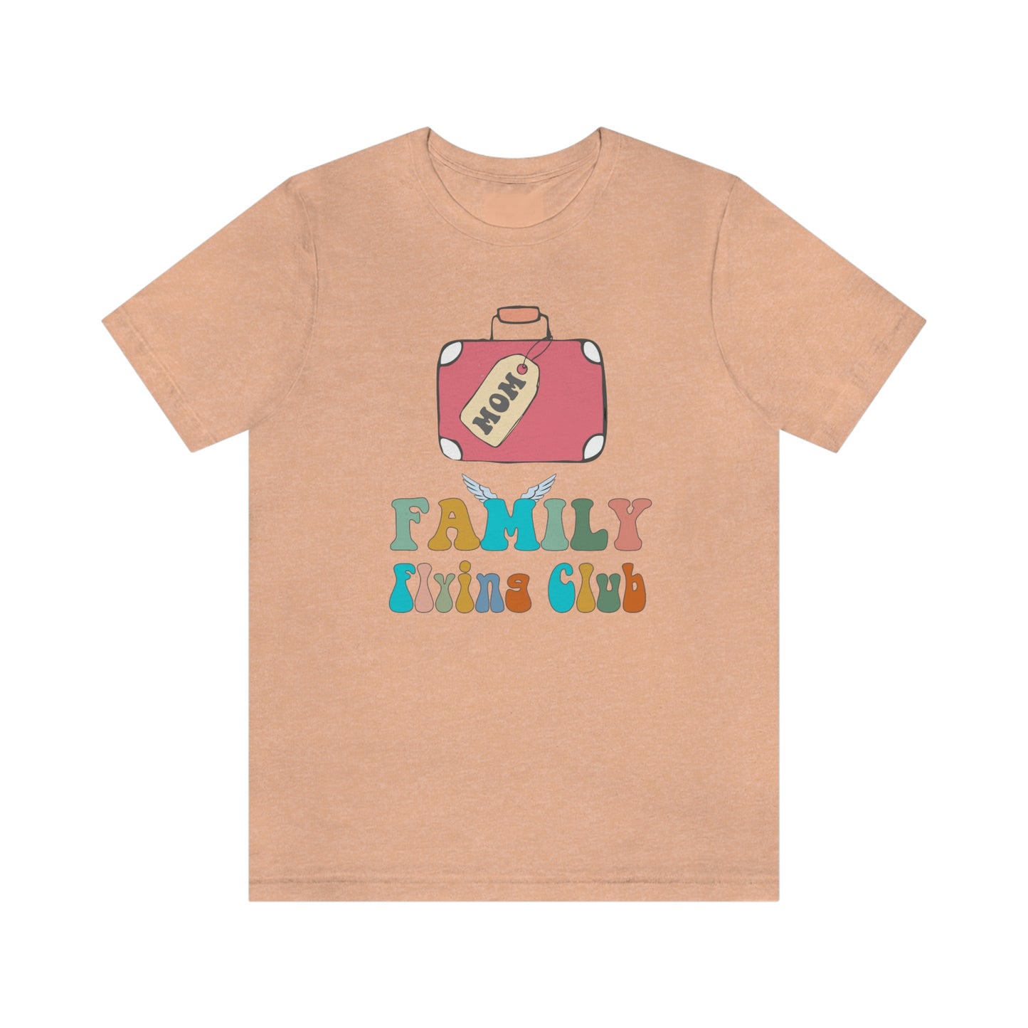 Family Flying Club - Mom - Family Matching Shirt Unisex Tee