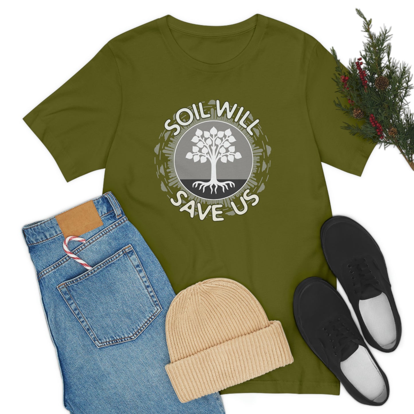 Soil Will Save Us T-shirt for Farmers, Gardeners and Ecologists Unisex