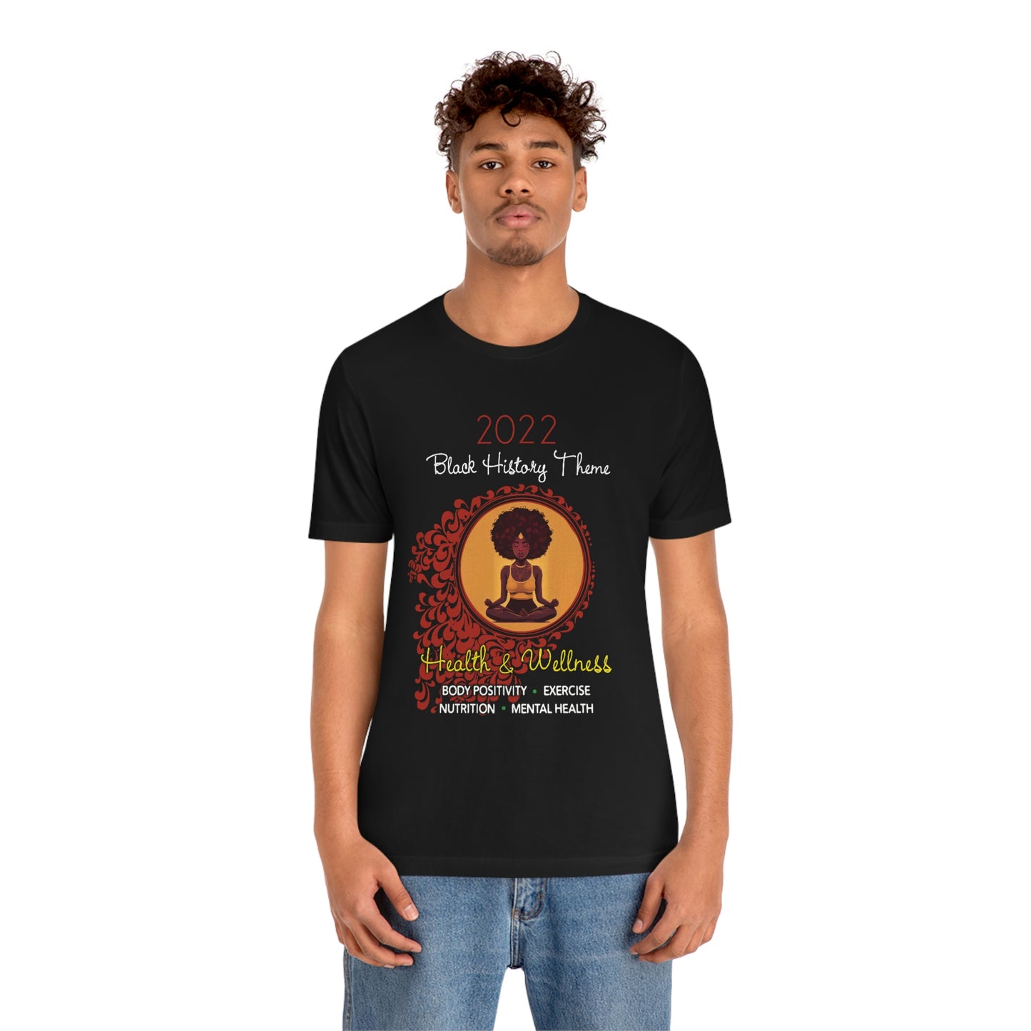 2022 Black History Theme - Health and Wellness Unisex T-shirt