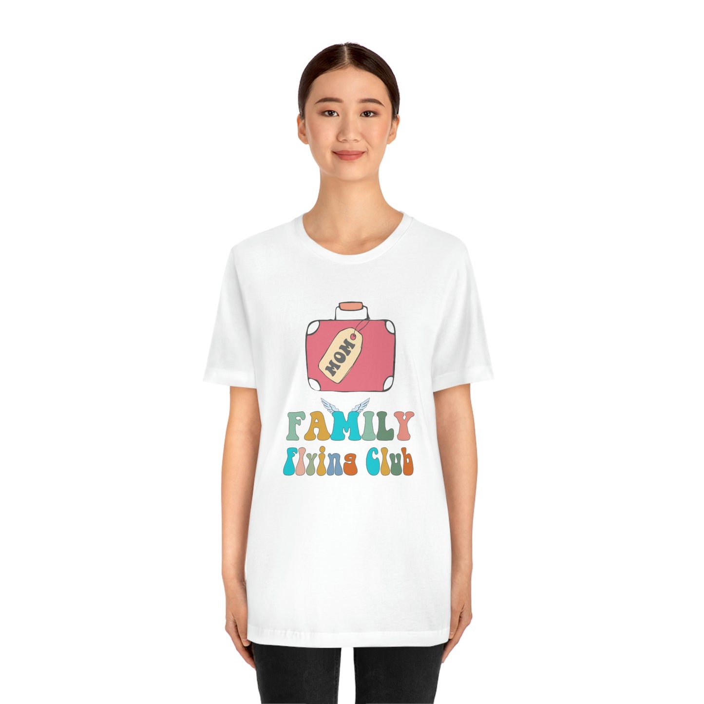 Family Flying Club - Mom - Family Matching Shirt Unisex Tee