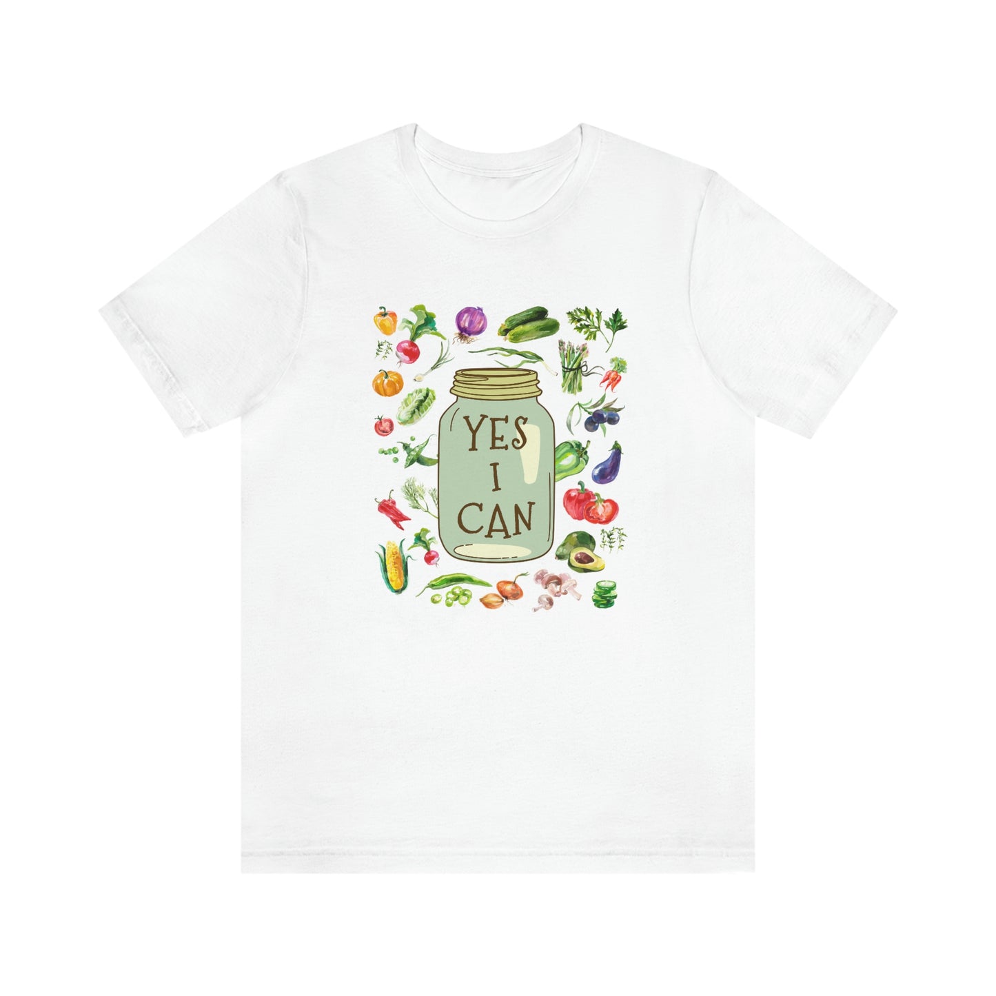 Yes I Can - Canning Design for Garden Farmers T-Shirt Unisex