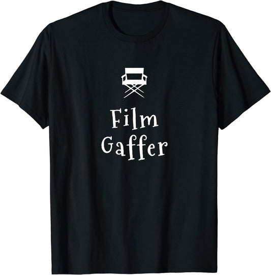 Film and Movie Crew Gaffer T-shirt