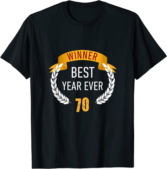 70 Year Old Birthday Best Year Ever Film Laurels T-shirt