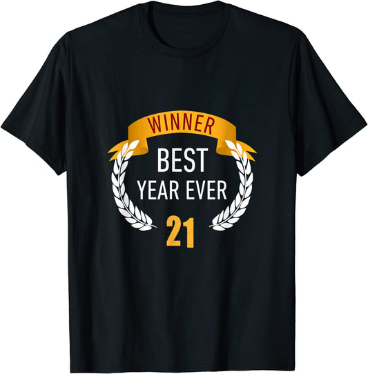 21 Year Old Birthday Best Year Ever Film Laurels T-shirt