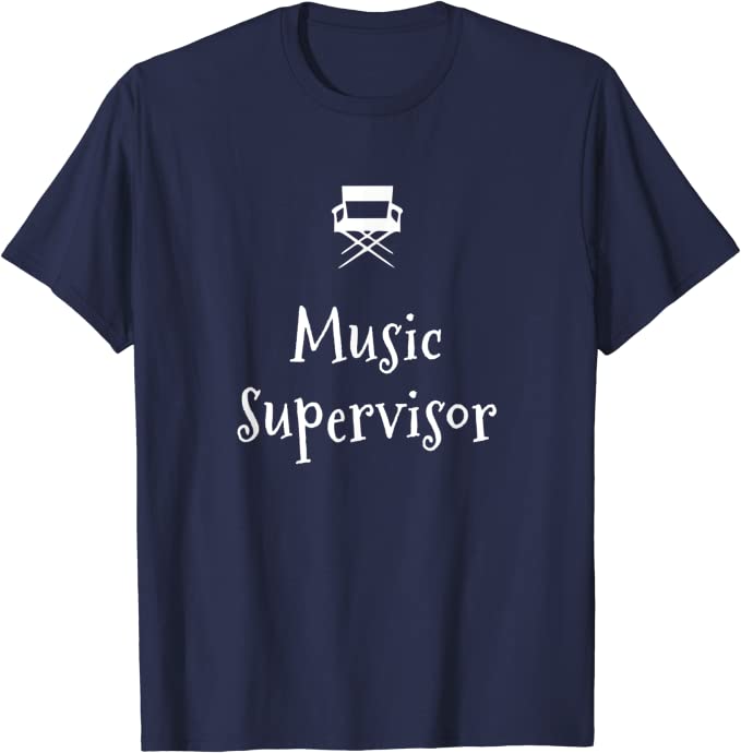 Film and Movie Music Supervisor T-shirt