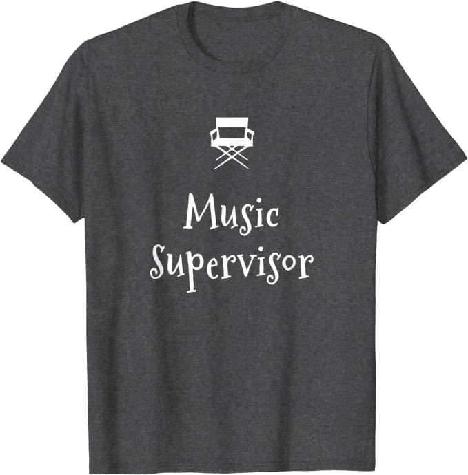 Film and Movie Music Supervisor T-shirt