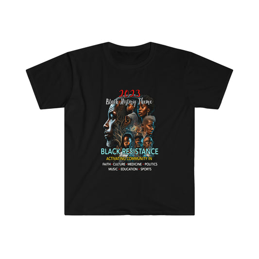 2023 Black History Theme - Resistance - Activating Community  Unisex T-shirt