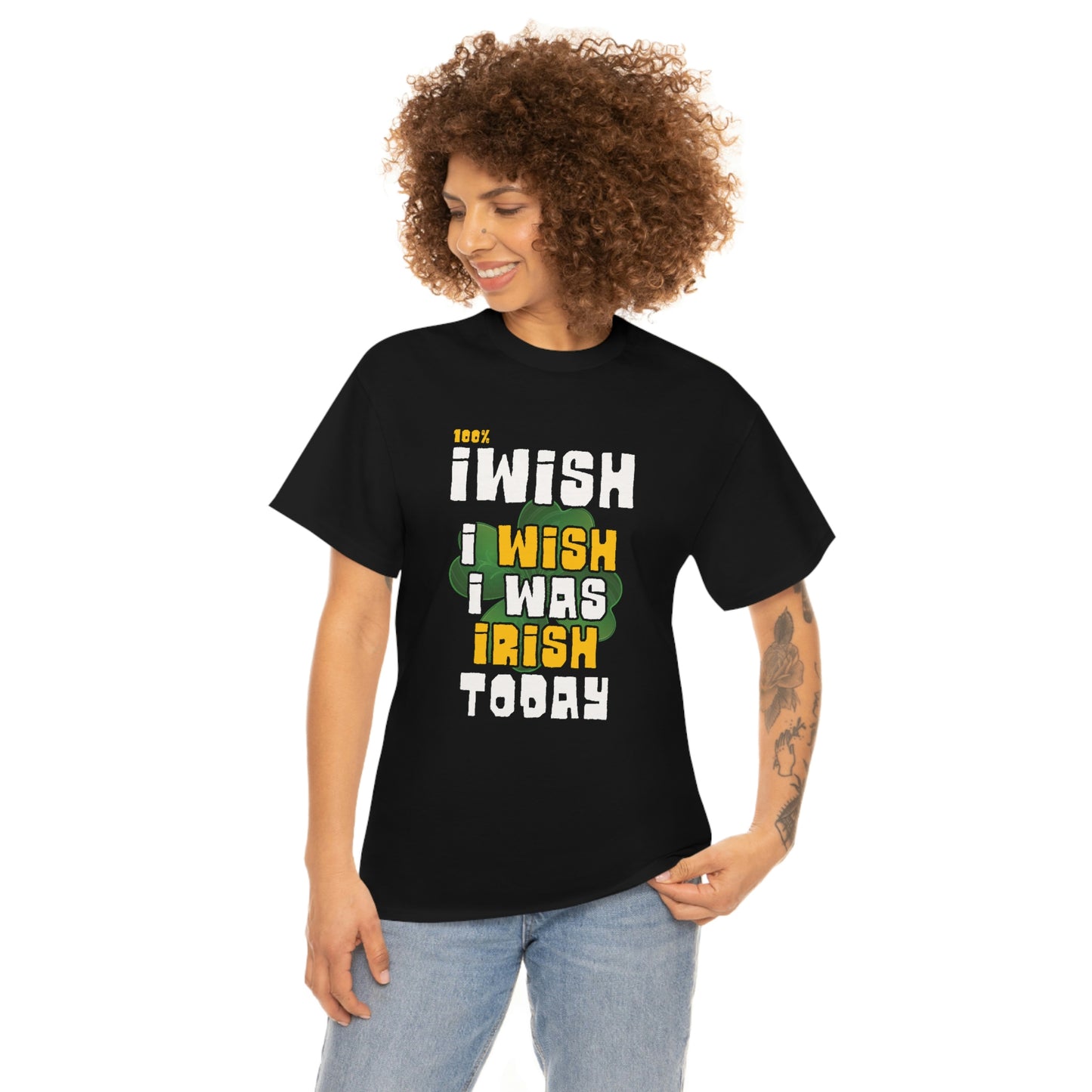 Iwish I was Irish Today - Funny St Patrick's Day Drinking T-shirt Unisex