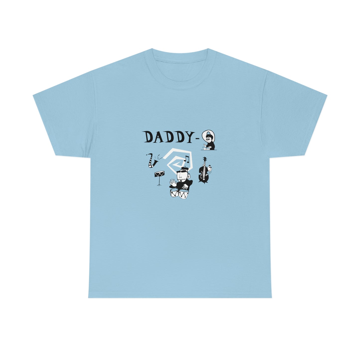 Father's Day Shirt - Cool Daddy-O Beatnik Heavy Cotton Tee Light Colors